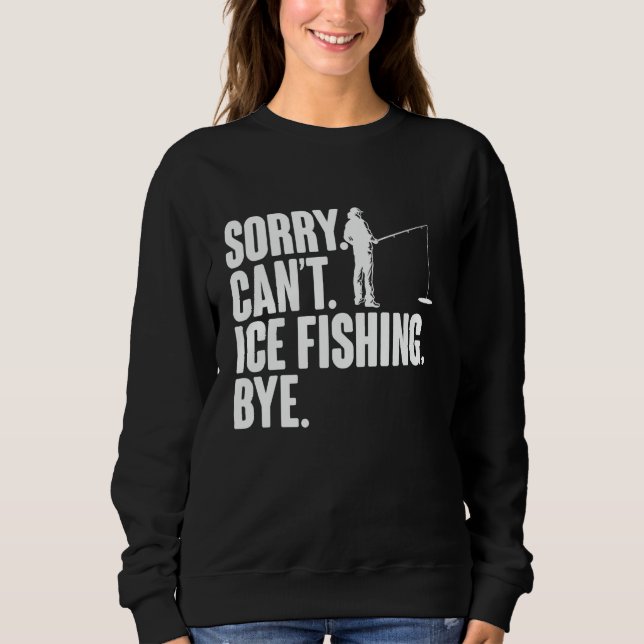 Sudadera Perdón Cant Ice Fishing (Anverso)