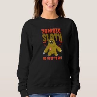 Sudadera Perezoso de Halloween Zombie No Necesita Correr  