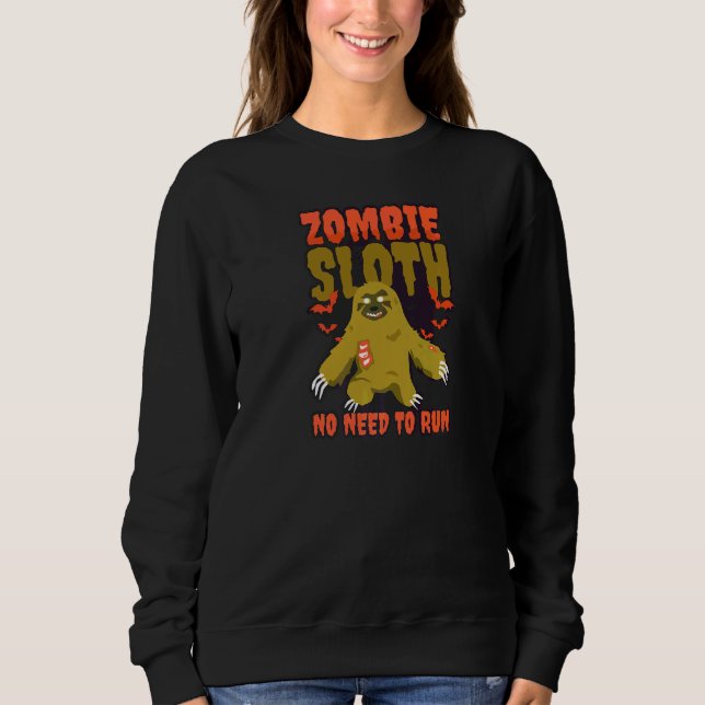Sudadera Perezoso de Halloween Zombie No Necesita Correr   (Anverso)