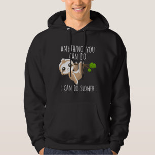 Sudadera Perezoso Divertido Cualquier Cosa Que Pueda Hacer