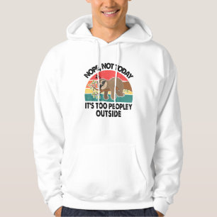 Sudadera Perezoso Nope No Hoy Es Demasiado Gente Fuera Dive
