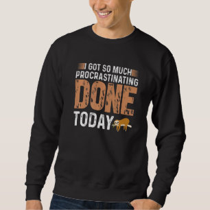 Sudadera Perezoso procrastinación procrastinación holgazán 