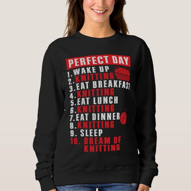 Sudadera Perfect Day Breakfast Yarn Knitting Needles Knit (Anverso)