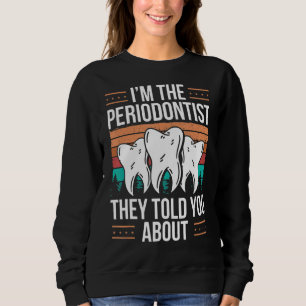 Sudadera Peridontista de Bocadillería Dentista Peridoncista