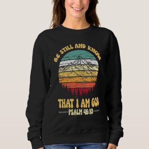 Sudadera Permanecer quieto y saber que yo soy Dios salmo la