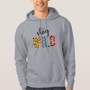 Sudadera Permanecer salvaje