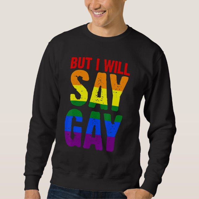 Sudadera Pero diré Gay Lgbtq (Anverso)