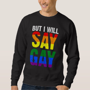 Sudadera Pero Diré Gay Lgbtq 1