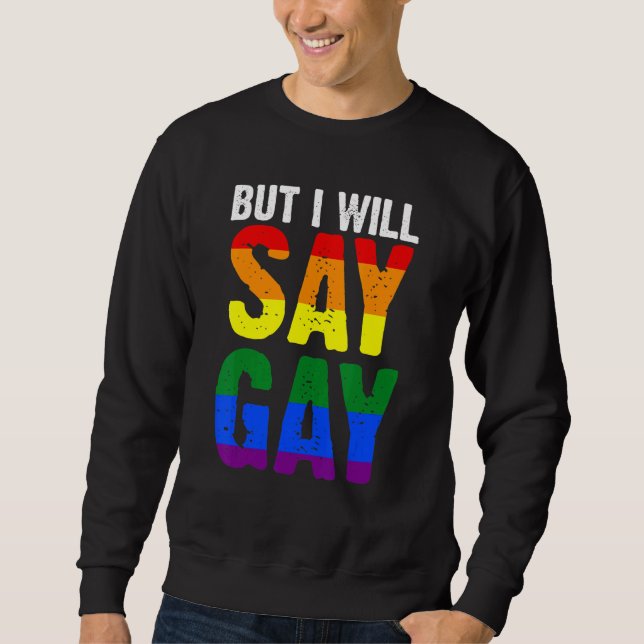 Sudadera Pero Diré Gay Lgbtq 1 (Anverso)