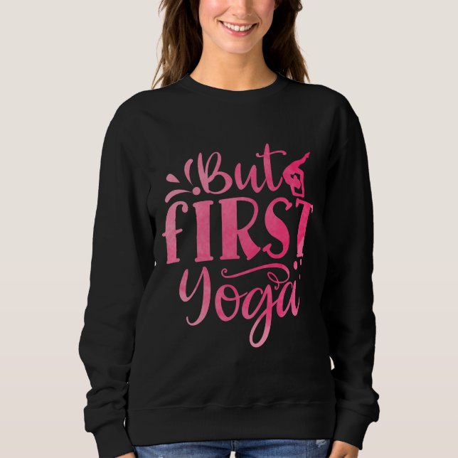 Sudadera Pero el primer problema de equilibrio de Yoga Yogi (Anverso)