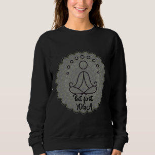 Sudadera Pero el primer yoga 30