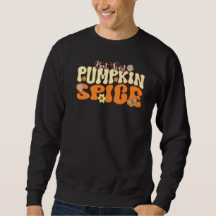 Sudadera Pero la primera especia de calabaza cae bombeo pic