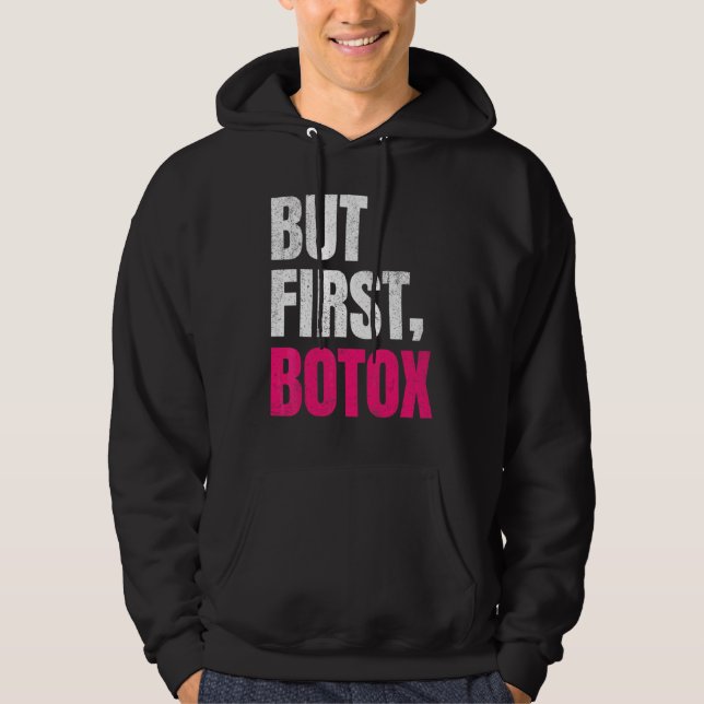 Sudadera Pero los primeros Botox Sayings (Anverso)