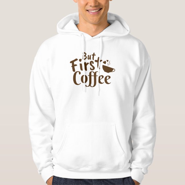 Sudadera Pero Primero Café (Anverso)
