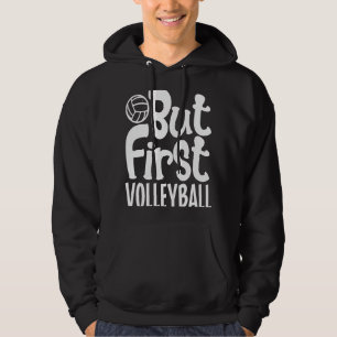 Sudadera Pero Primero Voleibol Para Hombres Mujeres Niños 1