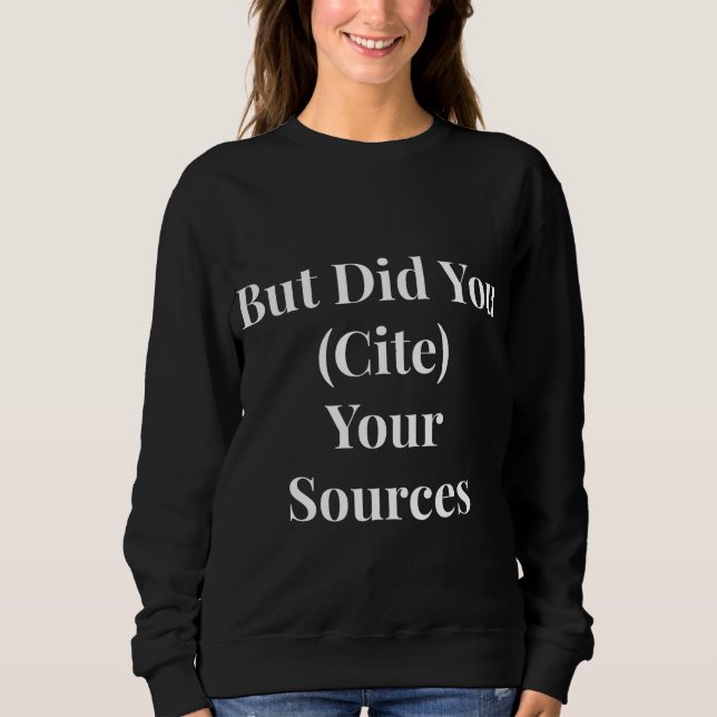 Sudadera Pero revisaste tu fuente  (Anverso)