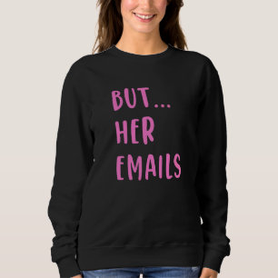 Sudadera Pero Sus Correos Electrónicos 15