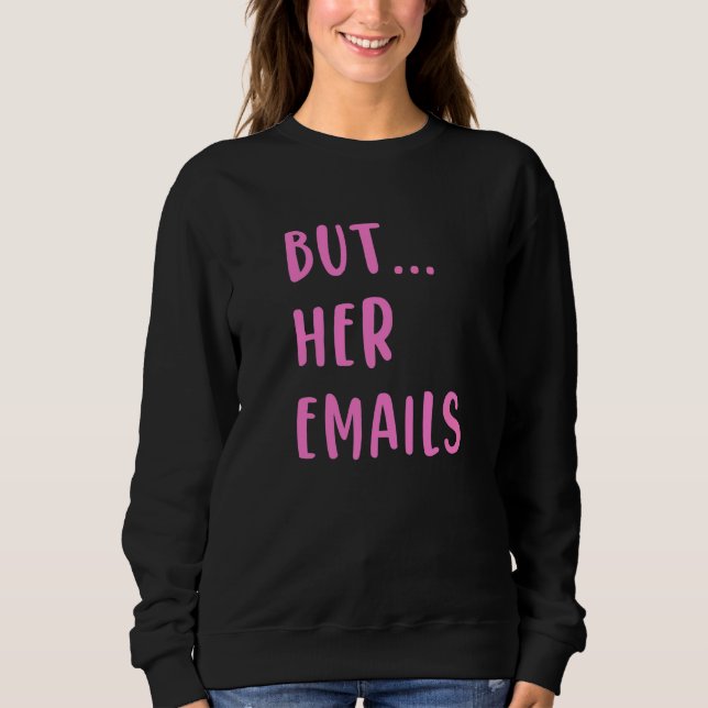 Sudadera Pero Sus Correos Electrónicos  15 (Anverso)