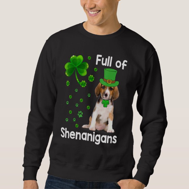 Sudadera Perro Beagle Lleno De Shenanigans Leprechaun St Pa (Anverso)
