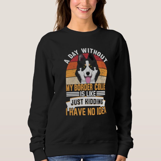 Sudadera Perro Border Collie para dueño de Border Collie  1 (Anverso)