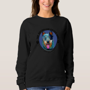 Sudadera Perro Boyero Australiano Cuando Ninguna Otra Raza
