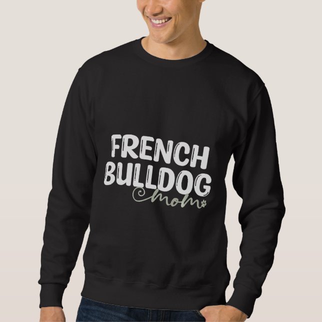 Sudadera Perro Bulldog francés mamá (Anverso)