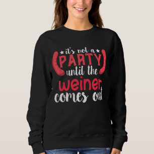 Sudadera Perro caliente no es un Fiesta hasta que el vienés