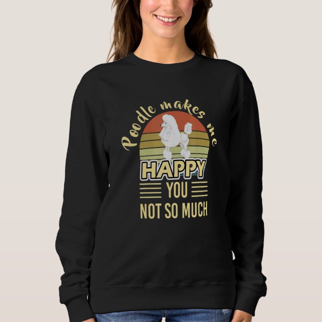 Sudadera Perro Canción Feliz Para Los Dueños De Perros (Anverso)