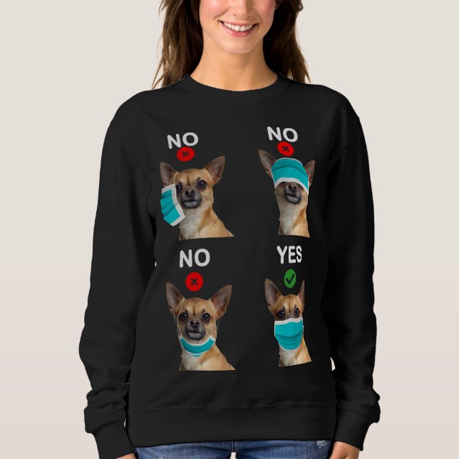 Sudadera Perro chihuahua gracioso en cuarentena cómo usar M (Anverso)