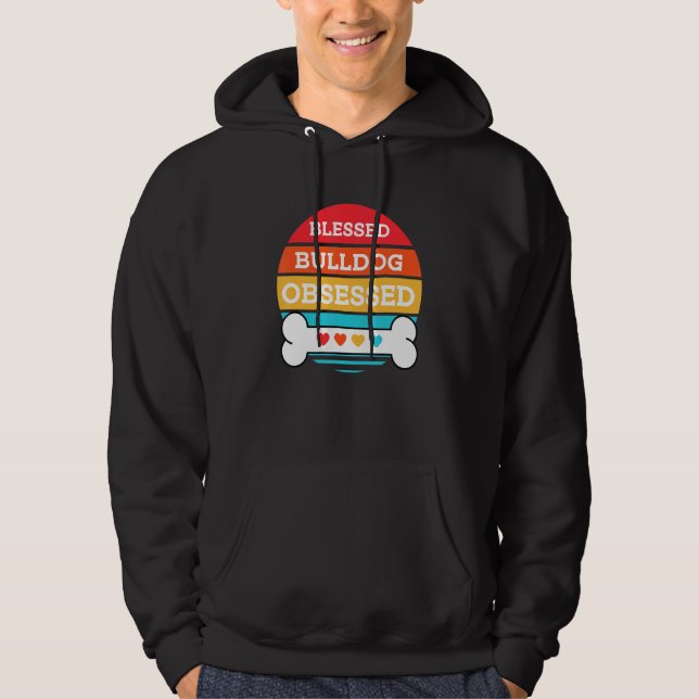 Sudadera Perro De Bulldog Bendito Y Obsesionado (Anverso)