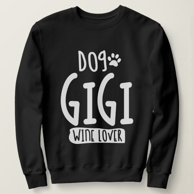 Sudadera Perro de mujer Gigi Wine Lover | Mamá Abuela (Anverso del diseño)