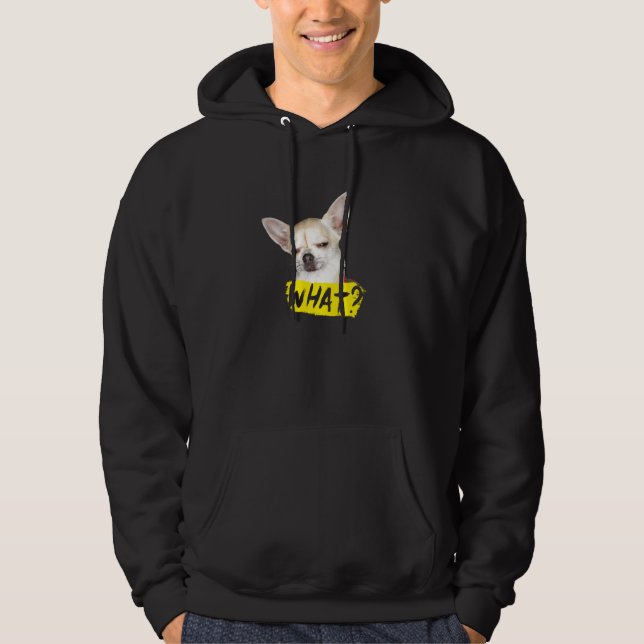 Sudadera Perro diciendo lo que el perro chihuahua (Anverso)