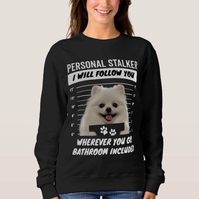 Sudadera Perro estalker personal - Pomerania de la taza de  (Anverso)