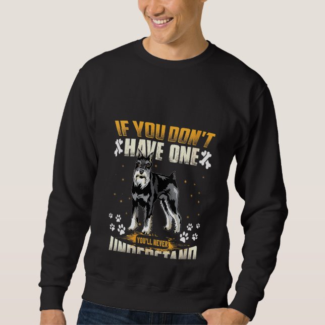 Sudadera Perro femenino Schnauzer que nunca entenderás (Anverso)