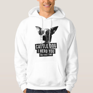 Sudadera Perro Ganadero Australiano Te Escuché La Primera V