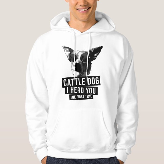 Sudadera Perro Ganadero Australiano Te Escuché La Primera V (Anverso)