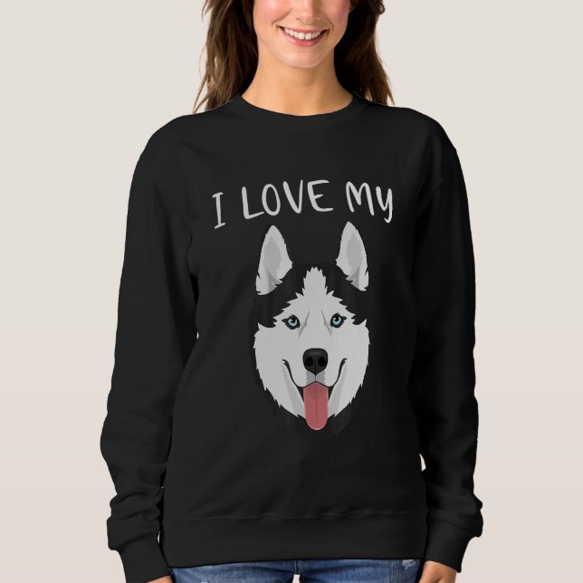 Sudadera Perro Huskies que amo a mi Husky 6 (Anverso)
