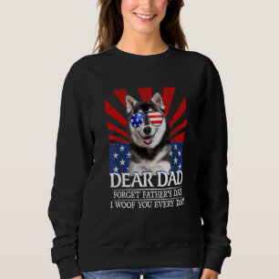Sudadera Perro Husky Querido papá Olvide el Día del Padre, 