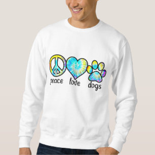 Sudadera Perro Lover Regalo Paz Perros Amor Tie Dye Puppy R
