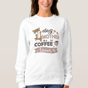 Sudadera Perro madre café amante Perro cachorro
