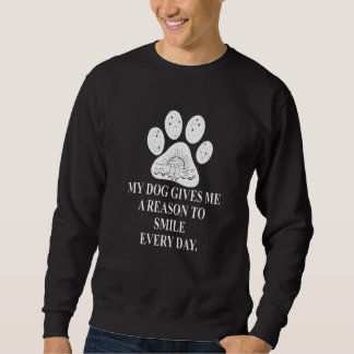 Sudadera Perro me da razón para sonreír a mamá