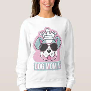Sudadera Perro Mom AF - Gracioso Diseño De Perro