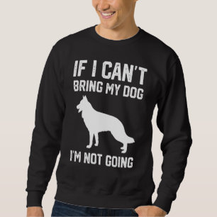 Sudadera Perro pastor alemán si no puedo traer a mi perro n