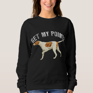 Sudadera Perro picante divertido recibe mi regalo de Perro 
