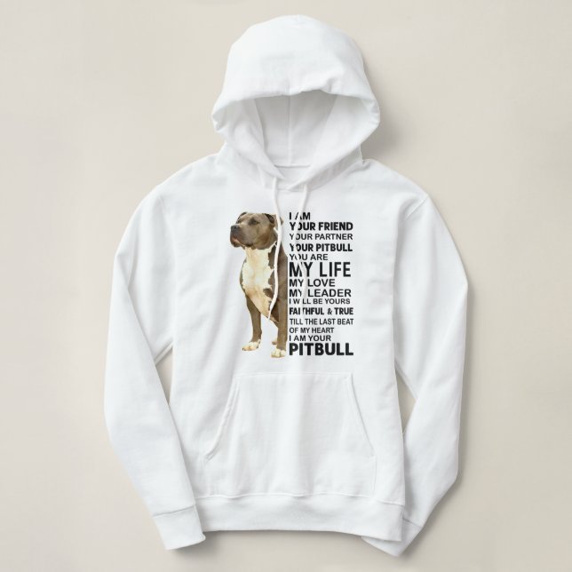 Sudadera Perro Pitbull Soy Tu Amigo Tu Pareja Tu Pozo (Diseño del anverso)