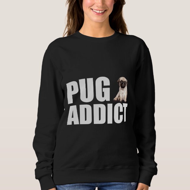 Sudadera Perro Pug - Camiseta esencial para adicto a Pug 87 (Anverso)