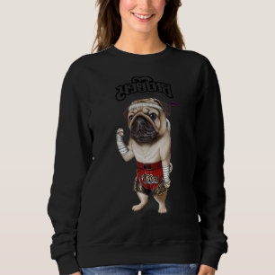 Sudadera Perro Pug Como Campeón Muay Tailandés De Boxeo