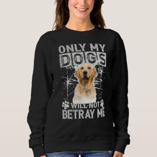 Sudadera Perro recuperador de oro no me traicionará