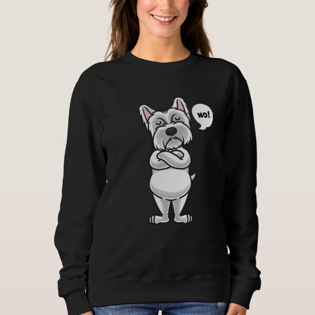 Sudadera Perro Stubborn Westie divertido (Anverso)