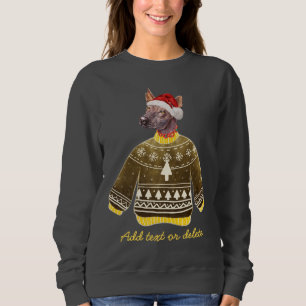 Sudadera Perro Xoloitzcuintle Mamá Perro Feo De Navidad